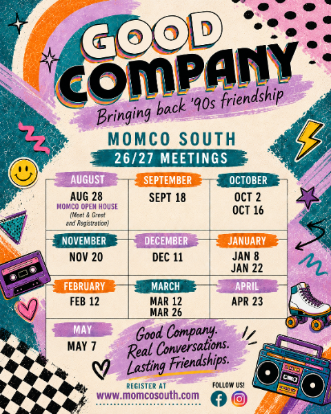 Good Company — MomCo South 26/27 meeting schedule